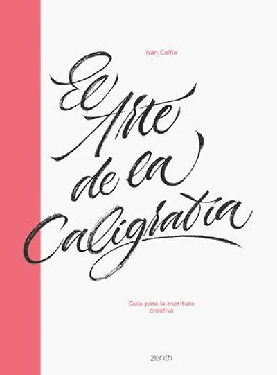 El arte de la caligrafía: Guía para la escritura creativa