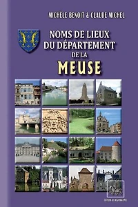 Noms de lieux du Département de la Meuse