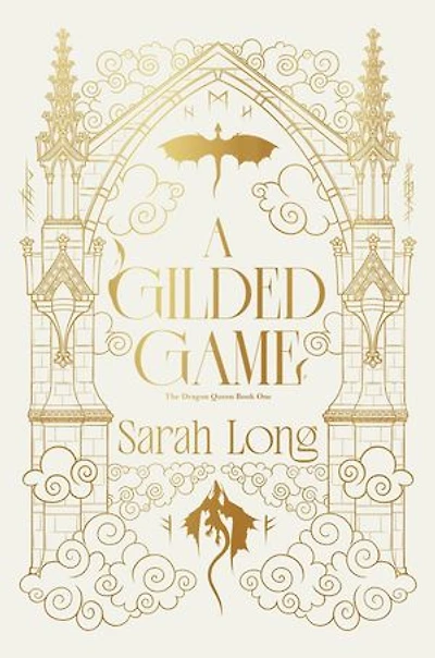 A Gilded Game: The Dragon Queen, #1