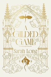 A Gilded Game: The Dragon Queen, #1