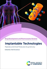 Implantable Technologies: Peptides And Small Molecules Drug Delivery