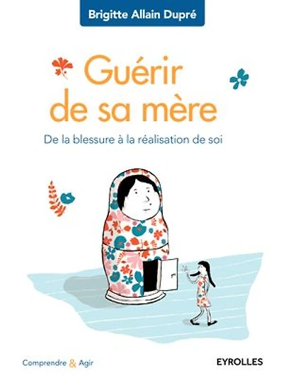 Guérir de sa mère: la blessure à réalisation soi