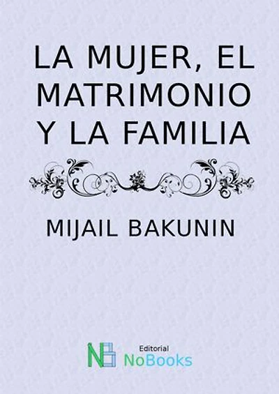 La mujer, el matrimonio y la familia