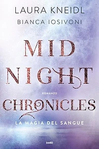 Midnight Chronicles. La magia del sangue