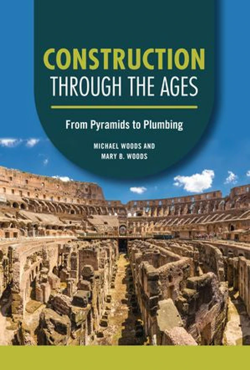 Construction Through the Ages: From Pyramids to Plumbing