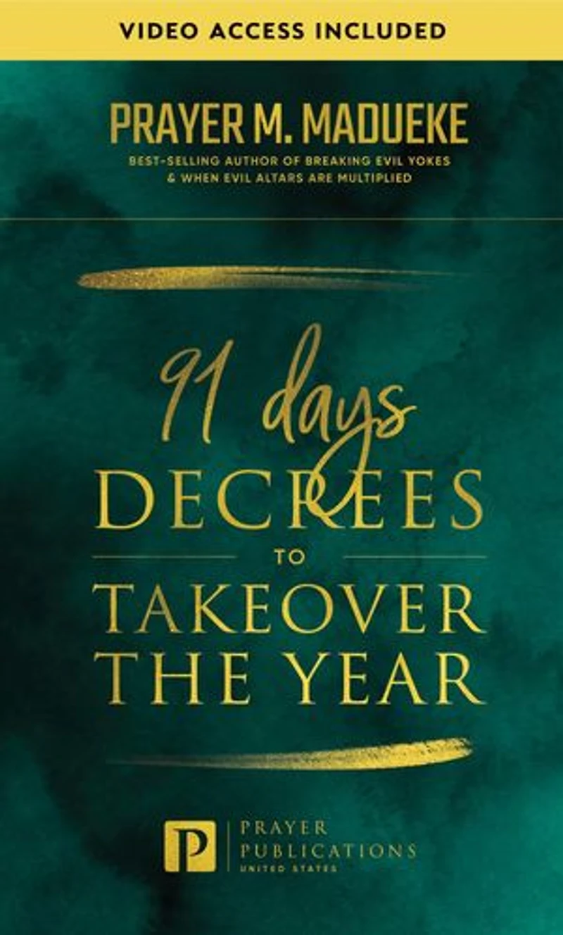 91 Days Decrees to Takeover the Year 2024