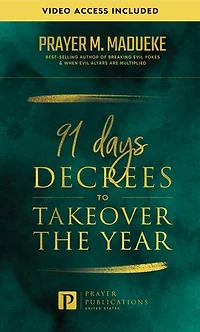 91 Days Decrees to Takeover the Year 2024