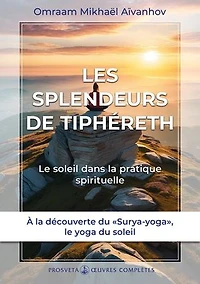 Les splendeurs de Tiphéreth: le soleil dans la pratique spirituelle