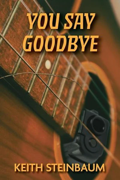 You Say Goodbye