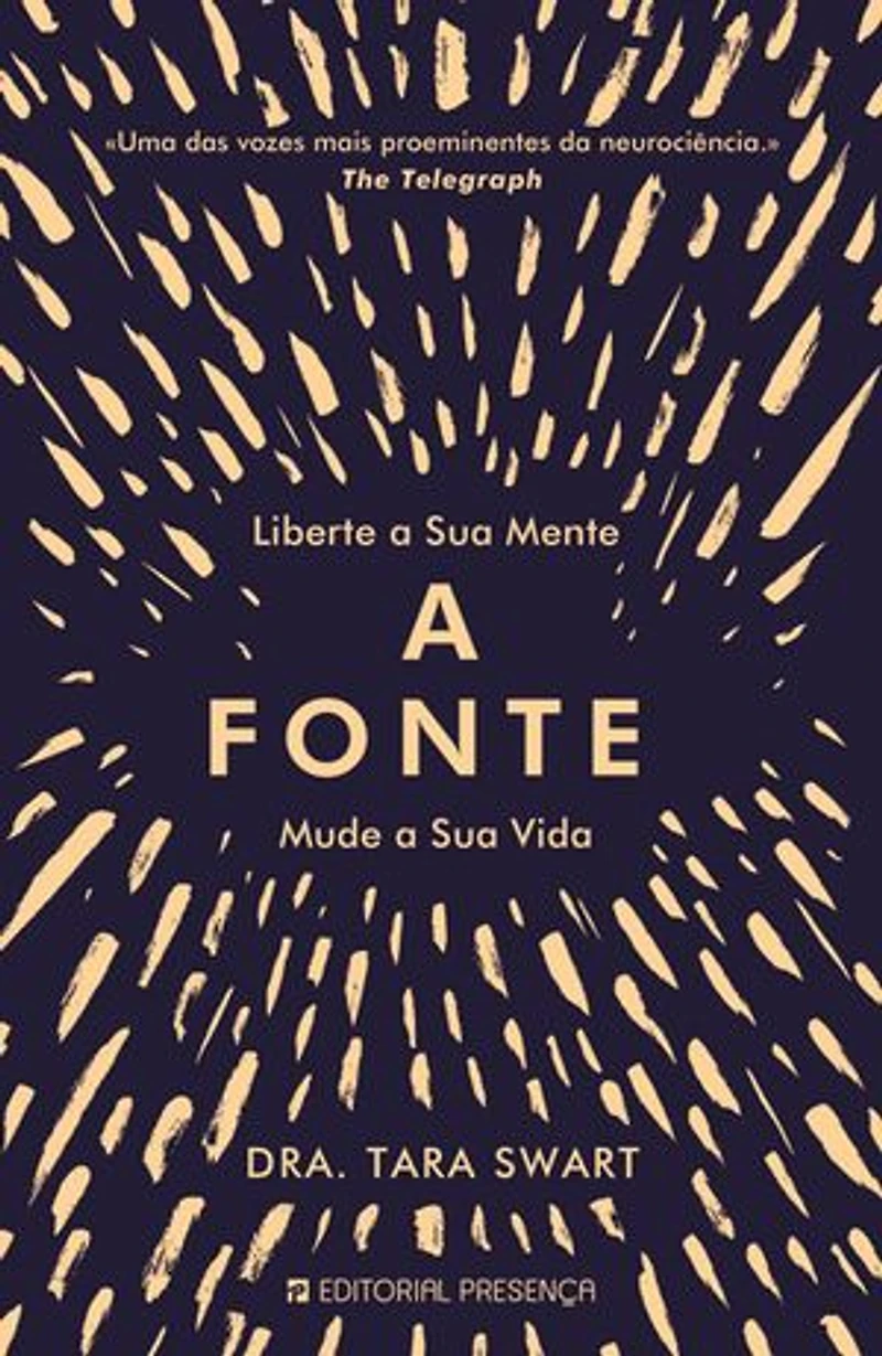 A Fonte: Liberte a sua mente e mude a sua vida