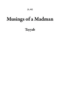 Musings of a Madman: 1, #1