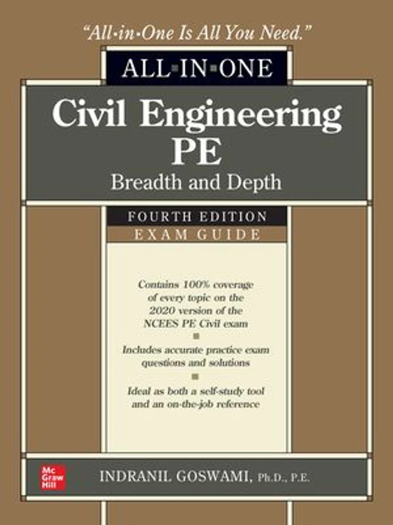 Civil Engineering PE All-in-One Exam Guide: Breadth and Depth, Fourth Edition