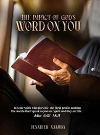 The Impact of God’s Word on You