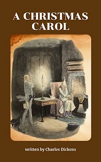 A Christmas Carol: Dickens' Heartwarming Holiday Classic