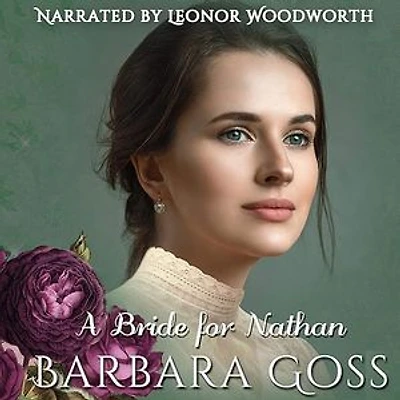 A Bride for Nathan: The Proxy Brides, Book 3