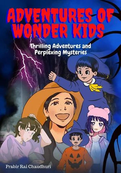 Adventure of Wonder Kids : Thrilling Adventures and Perplexing Mysteries