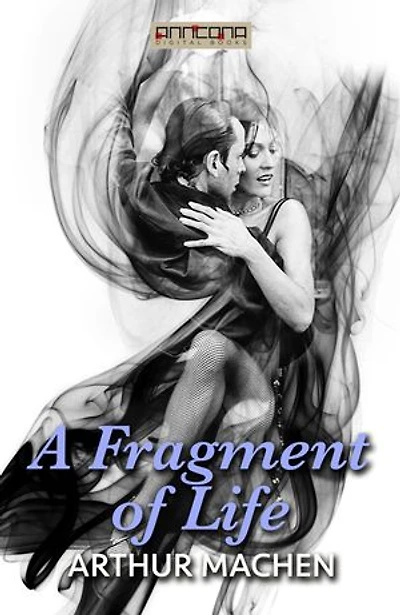 A Fragment of Life