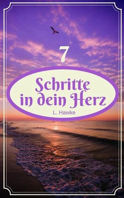 7 Schritte in dein Herz: Gay Romance