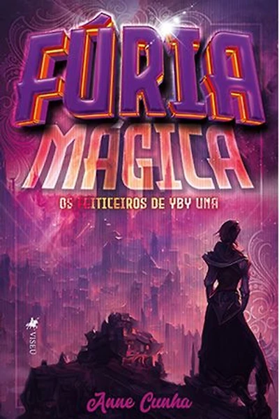 Fúria Mágica: Os feiticeiros de Yby Una