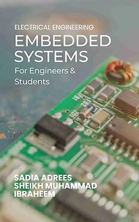 Embedded Systems: For Engineers and Students