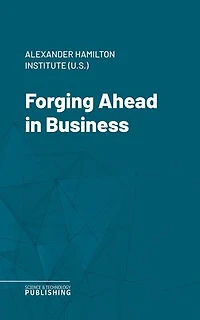 Forging Ahead in Business