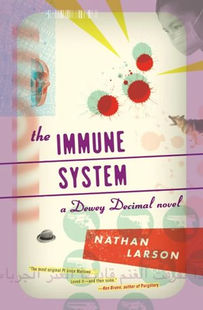 The Immune System: A Dewey Decimal Novel