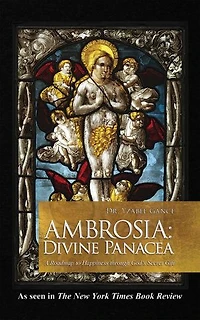 AMBROSIA: Divine Panacea-A Roadmap to Happiness through God's Secret Gift