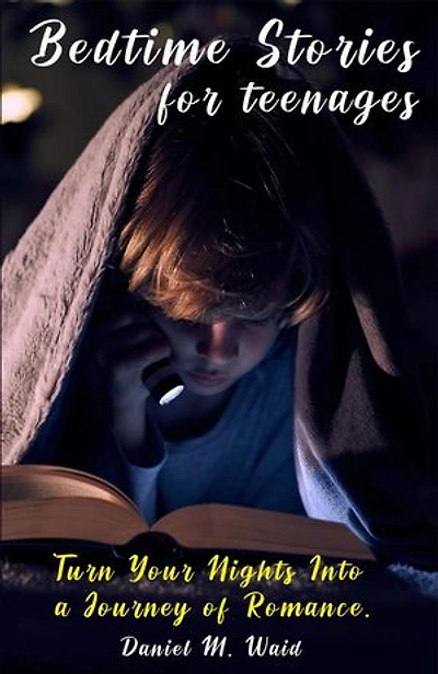 Bedtime Stories for Teenages