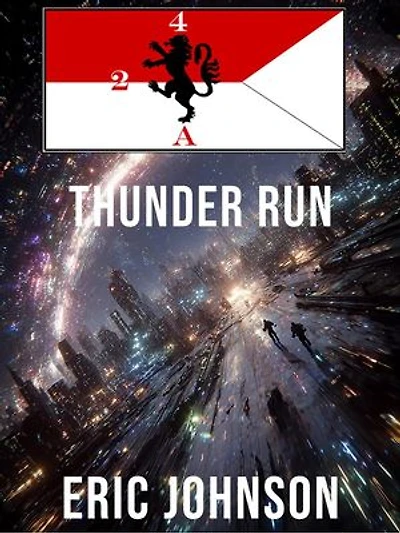 2-4 Cavalry Book 4: Thunder Run: 2-4 Cavalry, #4