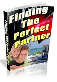 Den perfekten Partner finden. Treffen Sie heute jemanden Besonderes. So wird Ihr Traum vom perfekten Partner Wirklichkeit.: Ihr ultimativer Leitfaden zur Suche nach dem perfekten Partner. In deutscher Sprache.