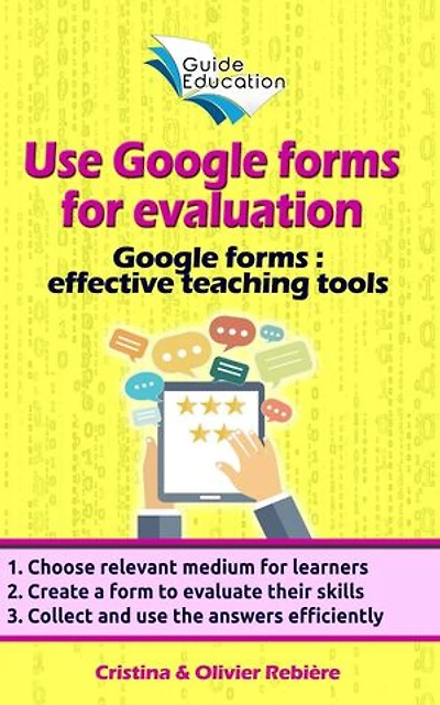 Use Google Forms for Evaluation: Guide Education