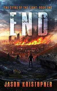 End: The Dying of the Light, #1