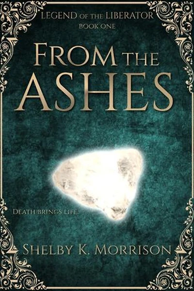 FROM THE ASHES: Legend of the Liberator, #1