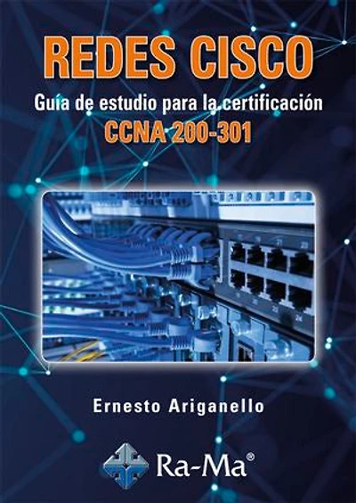 Redes Cisco, Guía de estudio para la certificación CCNA 200-301