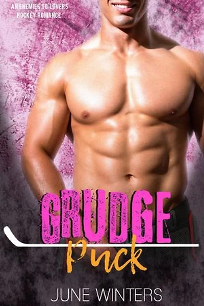 Grudge Puck: An Enemies to Lovers Hockey Romance: Colorado Blizzard, #2