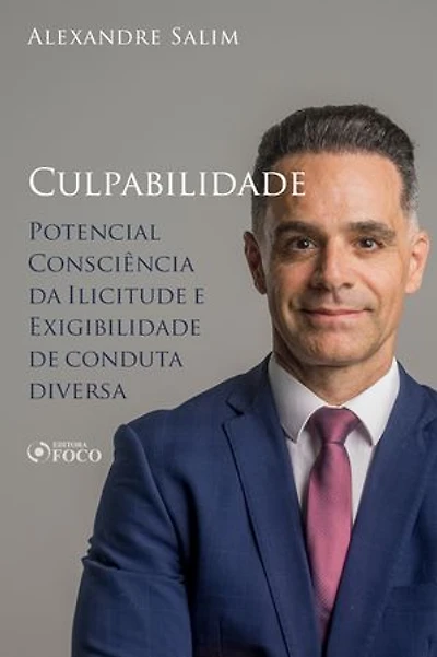 Direito Penal - 6.⁠ ⁠Culpabilidade - Potencial Consciência da Ilicitude; Exigibilidade de conduta diversa