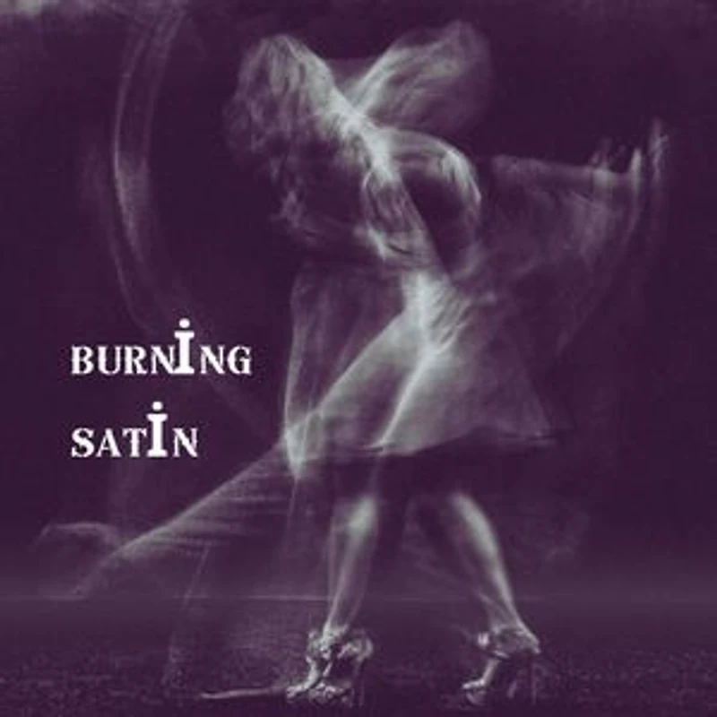 Burning Satin