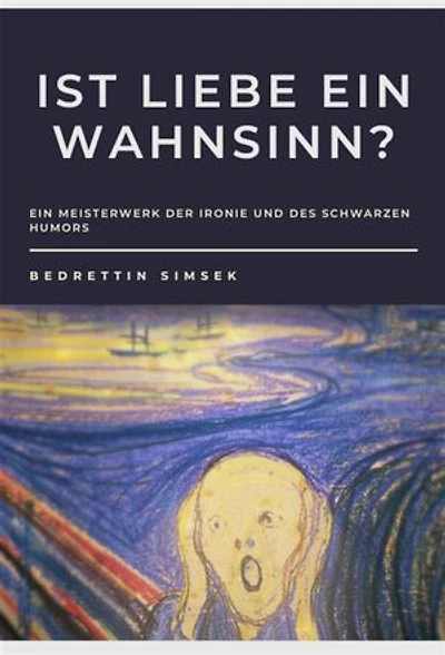 Ist Liebe Ein Wahnsinn?
