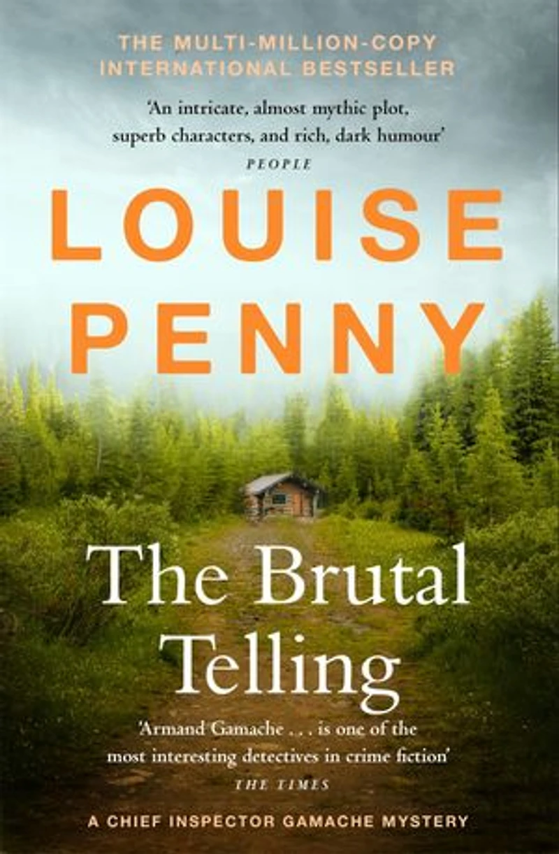 The Brutal Telling: thrilling and page-turning crime fiction from the author of the bestselling Inspector Gamache novels