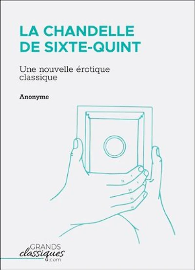 La Chandelle de Sixte-Quint: Une nouvelle érotique classique