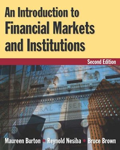An Introduction To Financial Markets And Institutions