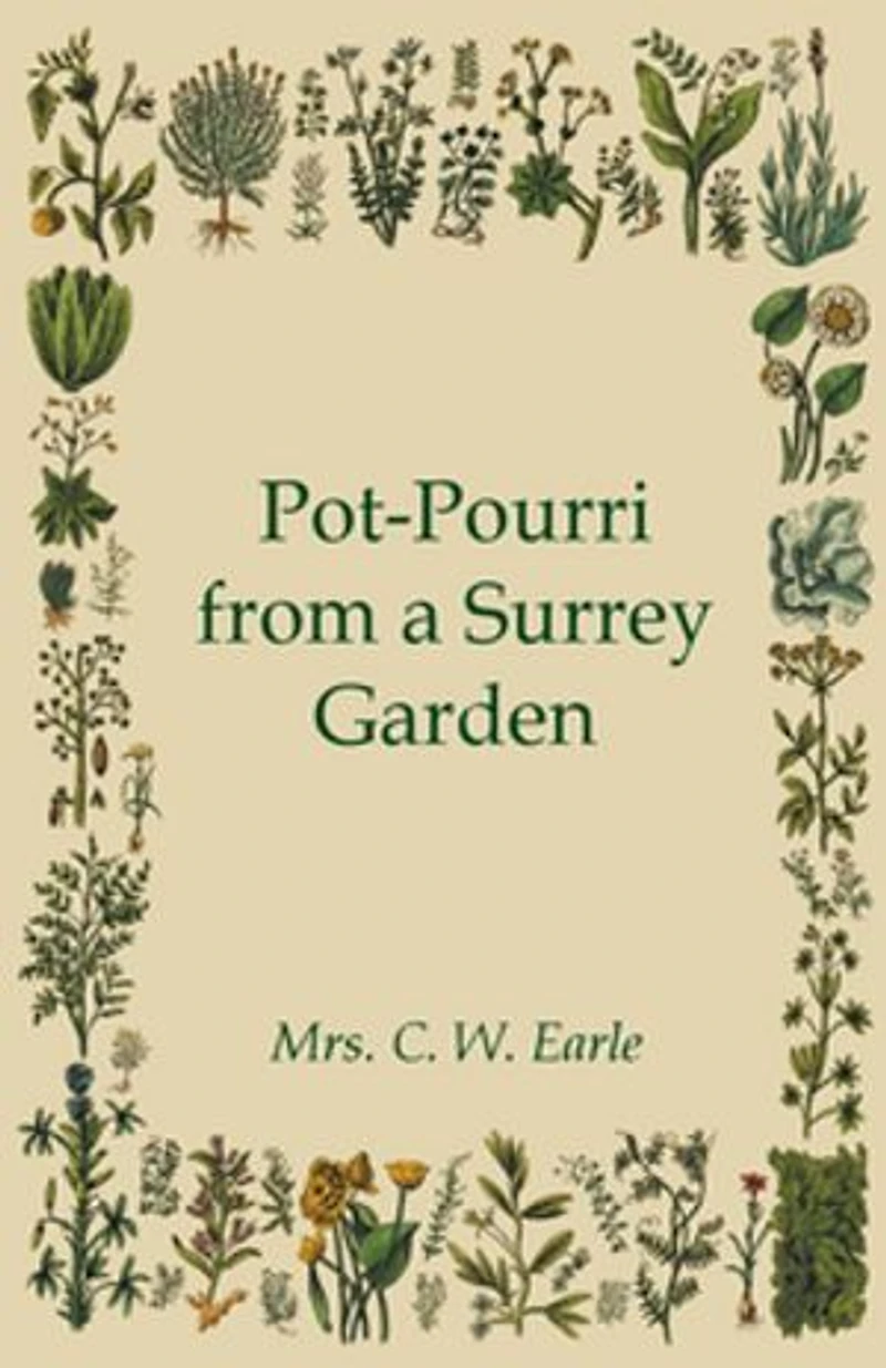 Pot-Pourri from a Surrey Garden