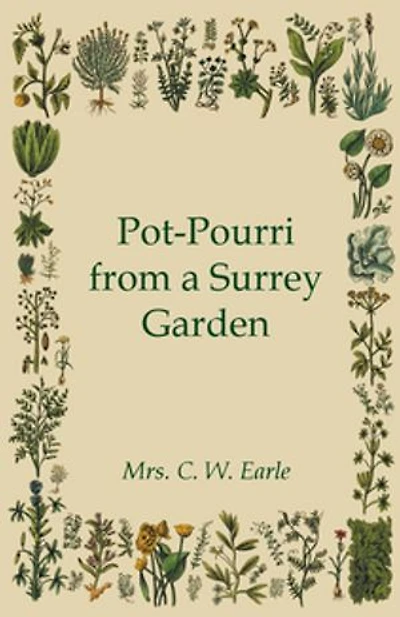 Pot-Pourri from a Surrey Garden