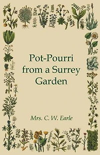 Pot-Pourri from a Surrey Garden