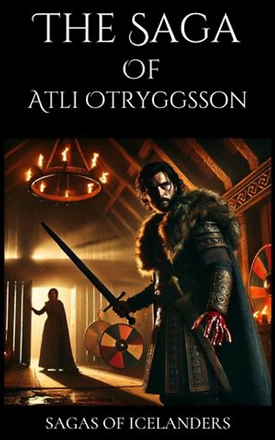 The Saga of Atli Otryggsson