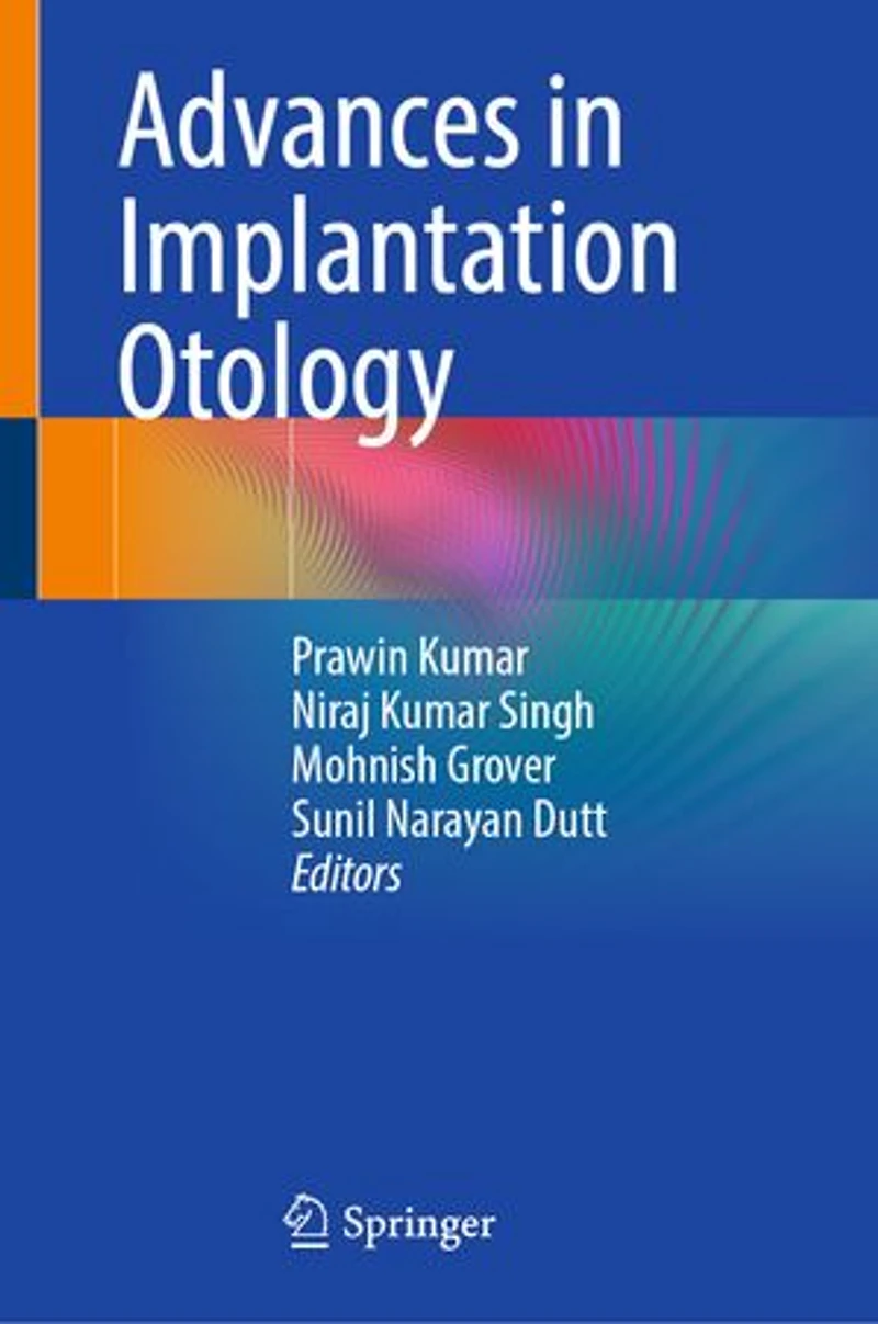 Advances Implantation Otology