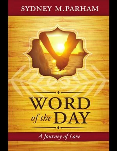 Word of the Day: A Journey of Love
