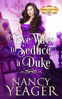Five Ways to Seduce a Duke