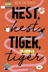 Hest, hest, tiger, tiger