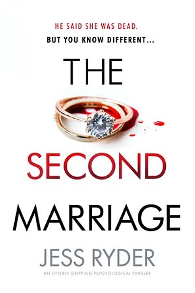 The Second Marriage: An utterly gripping psychological thriller